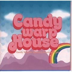 CANDY WARP HOUSE~Candy Stripper Selected