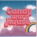 CANDY WARP HOUSE~Candy Stripper Selected