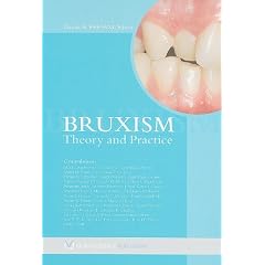 Bruxism: Theory and Practice