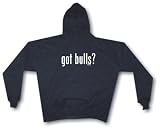  got bulls? Men's Hoodie Sweat Shirt Small thru 4XL
