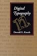 Digital Typography (Center for the Study of Language and Information Publication Lecture Notes)