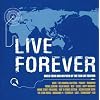 LIVE FOREVER-The Best Of 90�fs UK Rock-