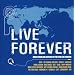 LIVE FOREVER-The Best Of 90�fs UK Rock-