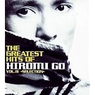 THE GREATEST HITS OF HIROMI GO .3~SELECTION