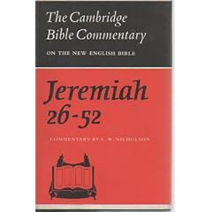 The Book of the Prophet Jeremiah, Chapters 26-52 (Cambridge Bible Commentaries on the Old Testament)