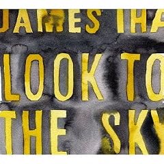 LOOK TO THE SKY