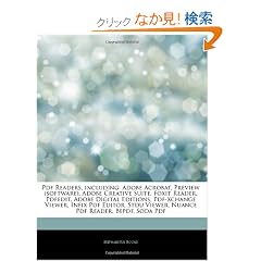 Articles on PDF Readers, Including: Adobe Acrobat, Preview (Software), Adobe Creative Suite, Foxit Reader, Pdfedit, Adobe Digital Editions, PDF-Xchang