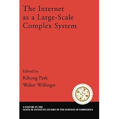 The Internet As a Large-Scale Complex System (Santa Fe Institute Studies on the Sciences of Complexity)