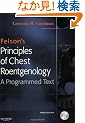 Felson's Principles of Chest Roentgenology Text with CD-ROM, 3e