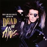 That's The Way I Like It: The Best Of Dead Or Alive�f�b�h�E�I�A�E�A���C���ɂ��