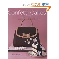 The Confetti Cakes Cookbook
