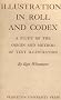 Illustrations in Roll and Codex; A Study of the Origin and Method of Text Illustration (Study in MS Illumination)