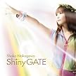Shiny GATE(DVD付)