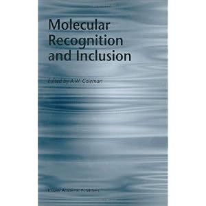 【クリックで詳細表示】Molecular Recognition and Inclusion： Proceedings of the Ninth International Symposium on Molecular Recognition and Inclusion， held at Lyon， 7-12 September 1996 [ハードカバー]