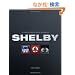 The Complete Book of Shelby Automobiles: Cobras, Mustangs, and Super Snakes
