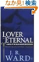 Lover Eternal: A Novel of the Black Dagger Brotherhood