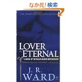 Lover Eternal: A Novel of the Black Dagger Brotherhood