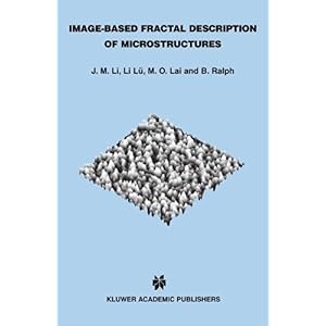 【クリックで詳細表示】Image-based Fractal Description of Microstructures [ペーパーバック]