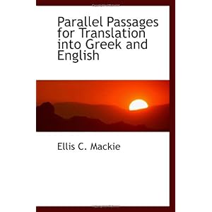 【クリックで詳細表示】Parallel Passages for Translation into Greek and English