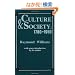 Culture and Society, 1780-1950