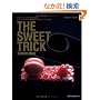 THE SWEET TRICK Collabo Mind�\�p�e�B�V�G�R���}�X�X�����X�C�[�c�ɂ�����f�ނ̃R���{���[�V����30 (�����o��MOOK)