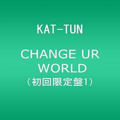 CHANGE UR WORLD(��������1)(DVD�t)