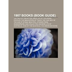 1907 Books (Study Guide): The Cave Boy of the Age of Stone, Race Life of the Aryan Peoples, Beautiful Stories from Shakespeare