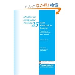 IELTS Washback in Context: Preparation for Academic Writing in Higher Education (Studies in Language Testing)