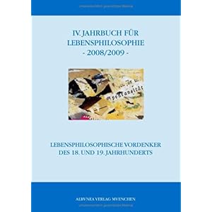 【クリックで詳細表示】IV. Jahrbuch fuer Lebensphilosophie 2008/2009 [Perfect]