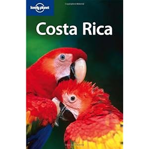 【クリックで詳細表示】Lonely Planet Costa Rica [ペーパーバック]