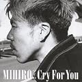 Cry For You (DVD�t)