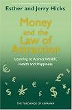 [Book] Money and the Law of Attraction: Learning to Attract Wealth, Health and Happiness