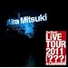 Aira Mitsuki LiVE TOUR 2011�w???�x in LIQUIDROOM [DVD]