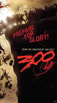  300 Movie Poster PREPARE FOR GLORY! 24x36