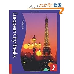Footprint European City Breaks (Footprint Handbooks)