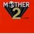 MOTHER2 �M�[�O�̋t�P