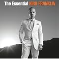 The Essential: Kirk Franklin