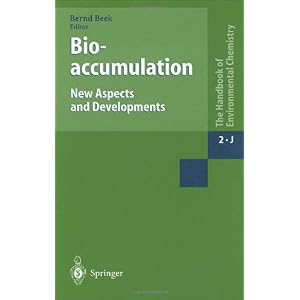 【クリックで詳細表示】Bioaccumulation New Aspects and Developments (The Handbook of Environmental Chemistry / Reactions and Processes) [ハードカバー]