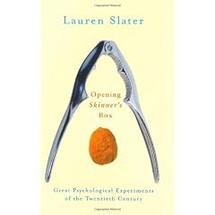Opening Skinner's Box: Great Psychological Experiments of the Twentieth Century