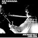 AKI FUKAKUSA LIVE ARCHIVES Vol.1 1989-1994