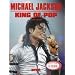 Michael Jackson. King of Pop