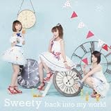 back into my world(��������)(DVD�t)Sweety�ɂ��