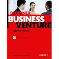 Business Venture: Beginner: Student's Book Pack (student's Book + CD)