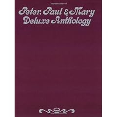 Peter, Paul & Mary: Deluxe Anthology