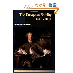 The European Nobility, 14001800 (New Approaches to European History)