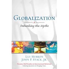 Globalization: Debunking the Myths (Prentice Hall Studies in International Relations)