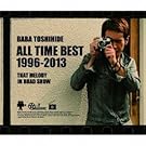 BABA TOSHIHIDE ALL TIME BEST 1996-2013 ~���[�h�V���[�̂��̃����f�B(�ʏ��)