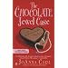 The Chocolate Jewel Case: A Chocoholic Mystery
