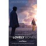 The Lovely Bones. Movie Tie-InAlice Sebold�ɂ��
