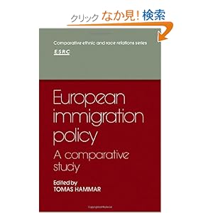 【クリックでお店のこの商品のページへ】European Immigration Policy: A Comparative Study (Comparative Ethnic and Race Relations)
